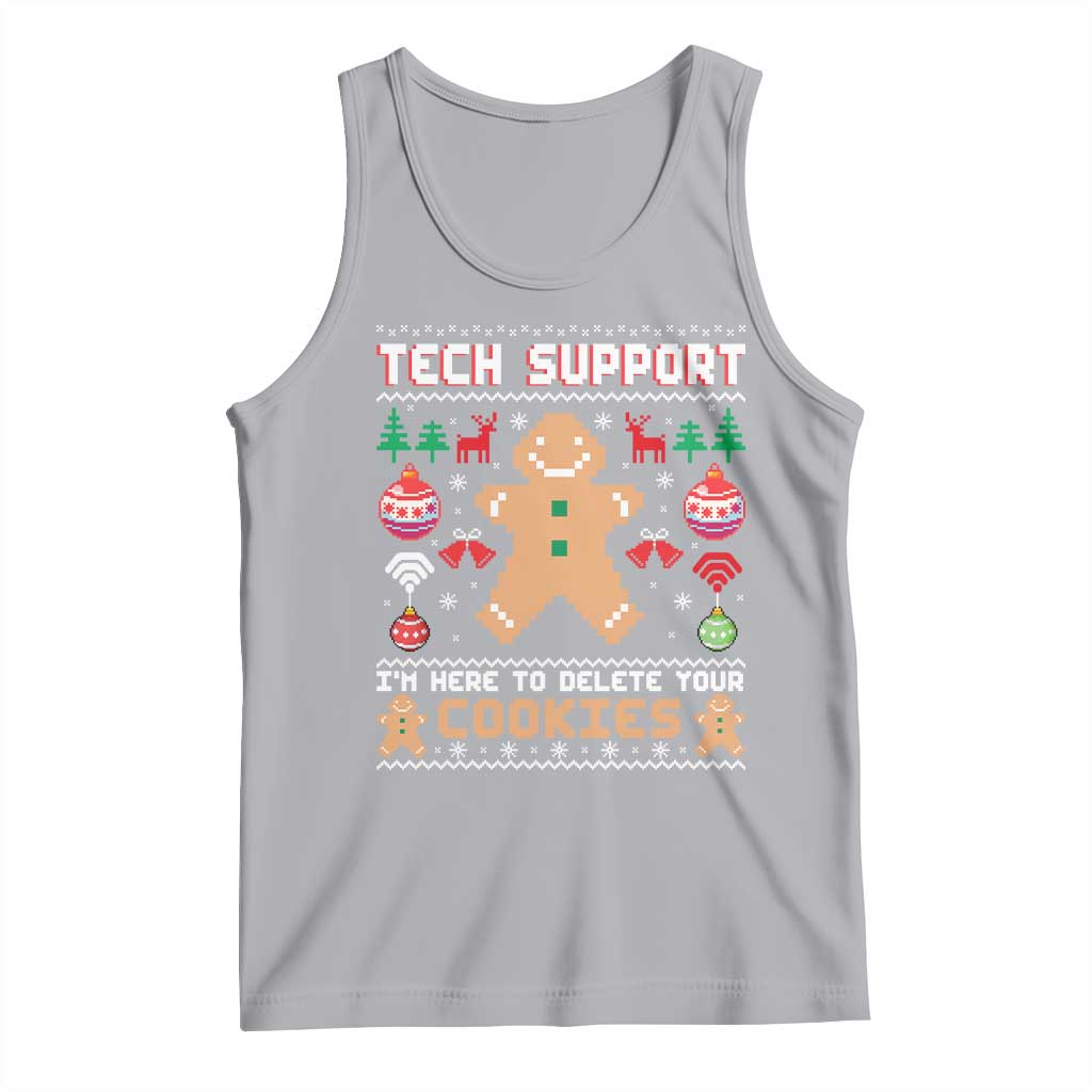 Tech Support Christmas Tank Top I Am Here To Delete Your Cookies - Wonder Print Shop