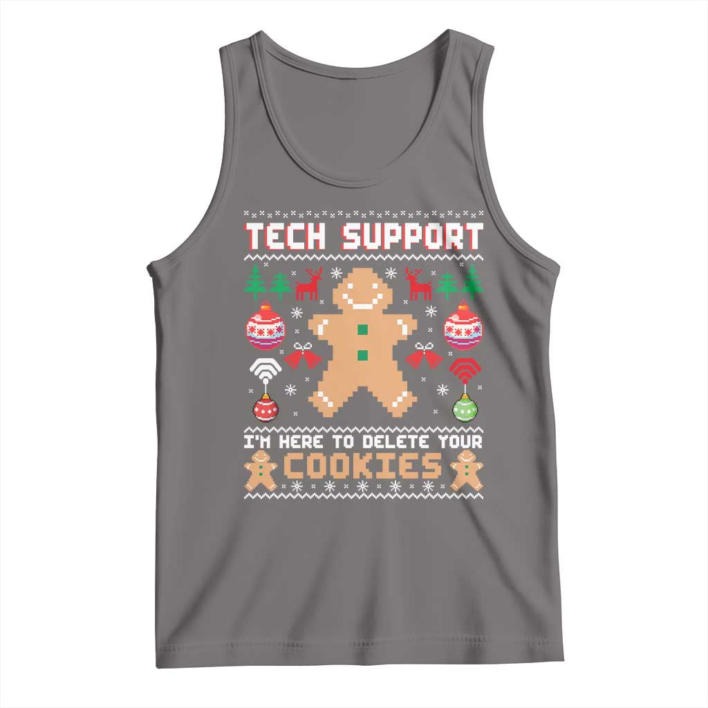 Tech Support Christmas Tank Top I Am Here To Delete Your Cookies - Wonder Print Shop