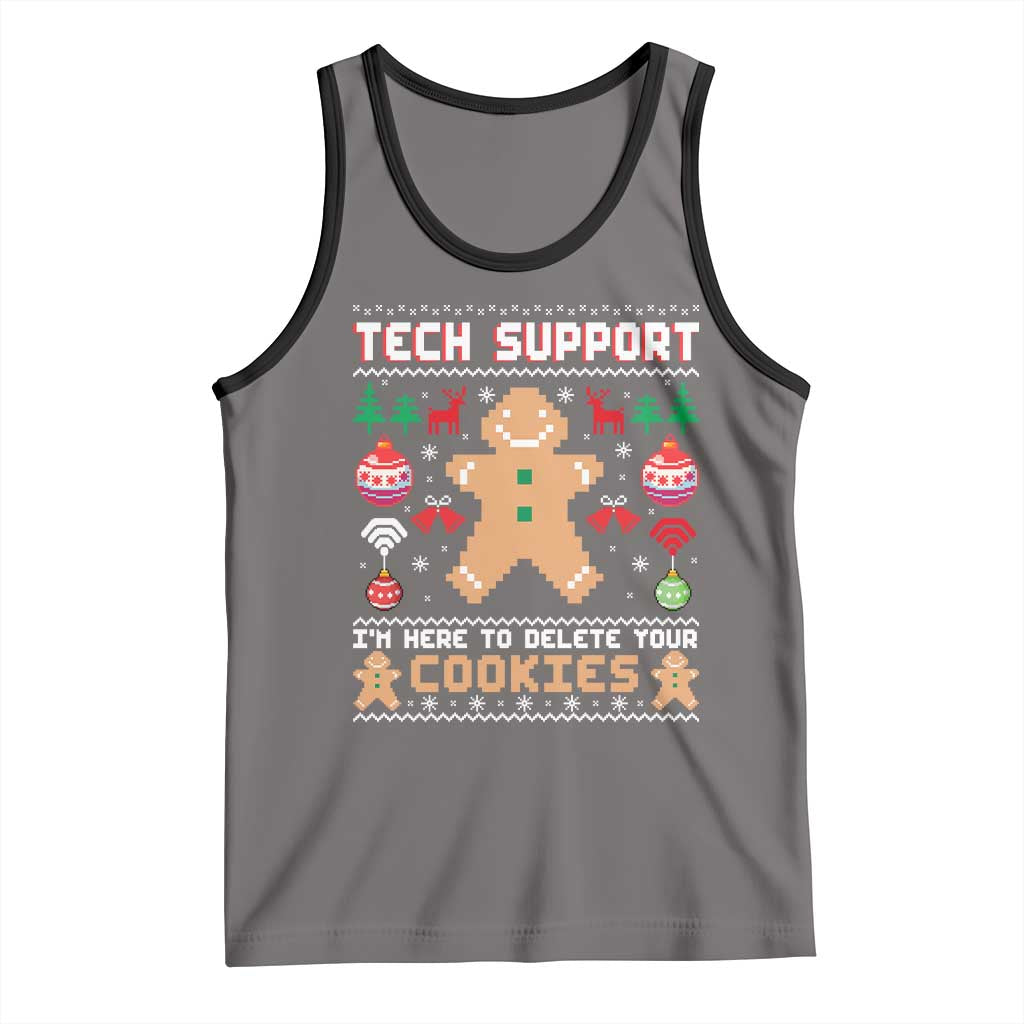 Tech Support Christmas Tank Top I Am Here To Delete Your Cookies - Wonder Print Shop