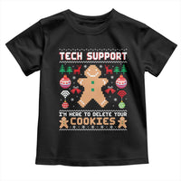 Tech Support Christmas Toddler T Shirt I Am Here To Delete Your Cookies - Wonder Print Shop