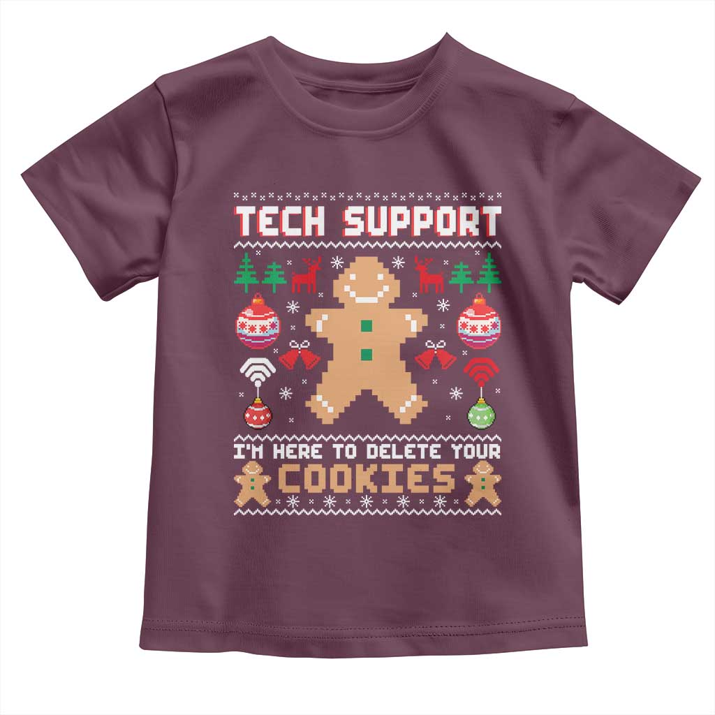 Tech Support Christmas Toddler T Shirt I Am Here To Delete Your Cookies - Wonder Print Shop