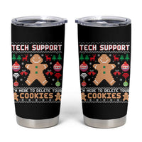 Tech Support Christmas Tumbler Cup I Am Here To Delete Your Cookies - Wonder Print Shop