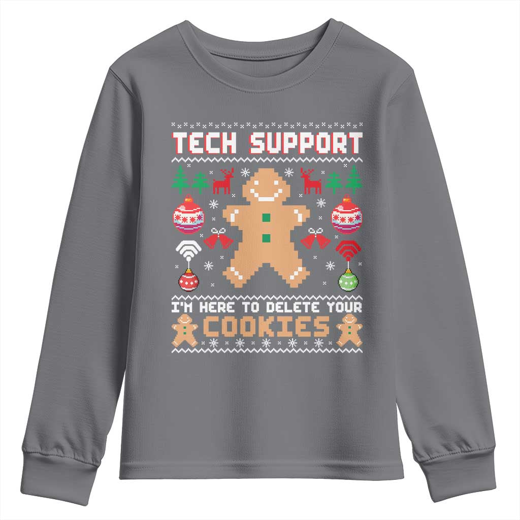 Tech Support Christmas Youth Sweatshirt I Am Here To Delete Your Cookies - Wonder Print Shop