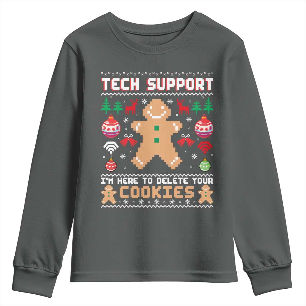Tech Support Christmas Youth Sweatshirt I Am Here To Delete Your Cookies - Wonder Print Shop