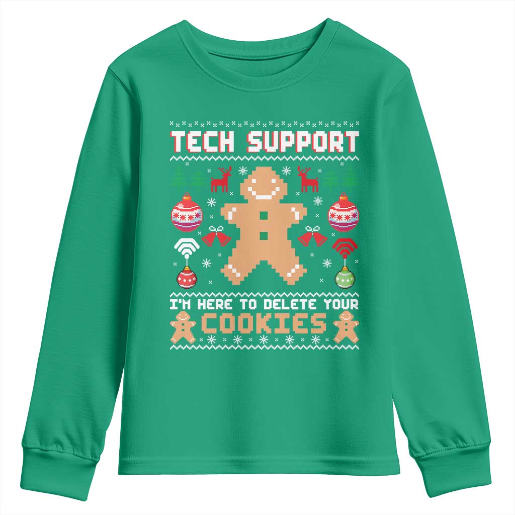 Tech Support Christmas Youth Sweatshirt I Am Here To Delete Your Cookies - Wonder Print Shop