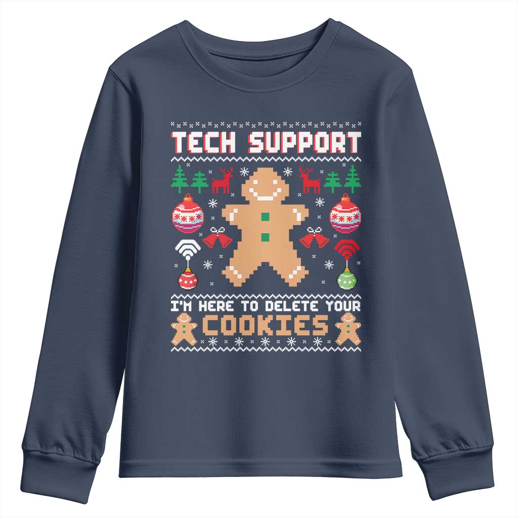 Tech Support Christmas Youth Sweatshirt I Am Here To Delete Your Cookies - Wonder Print Shop