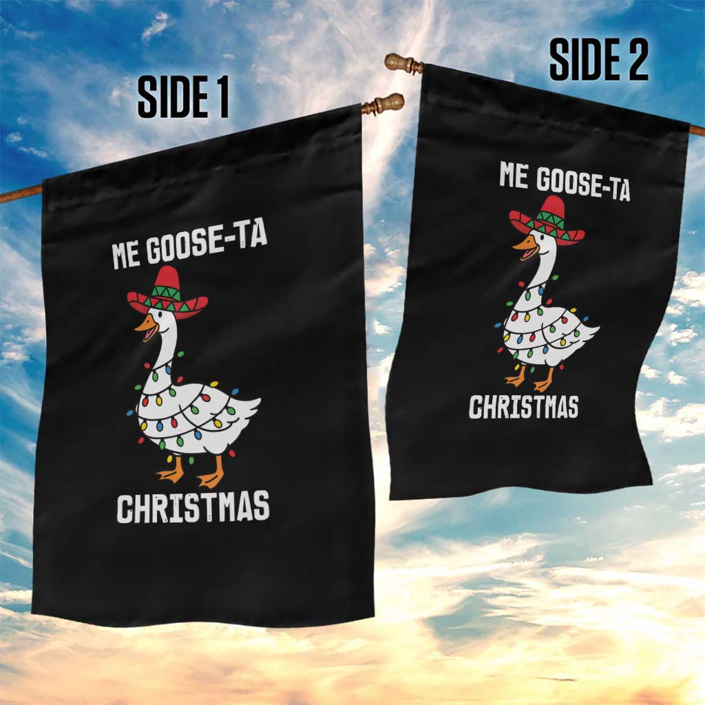 Me Goose Ta Garden Flag Funny Mexican Christmas - Wonder Print Shop