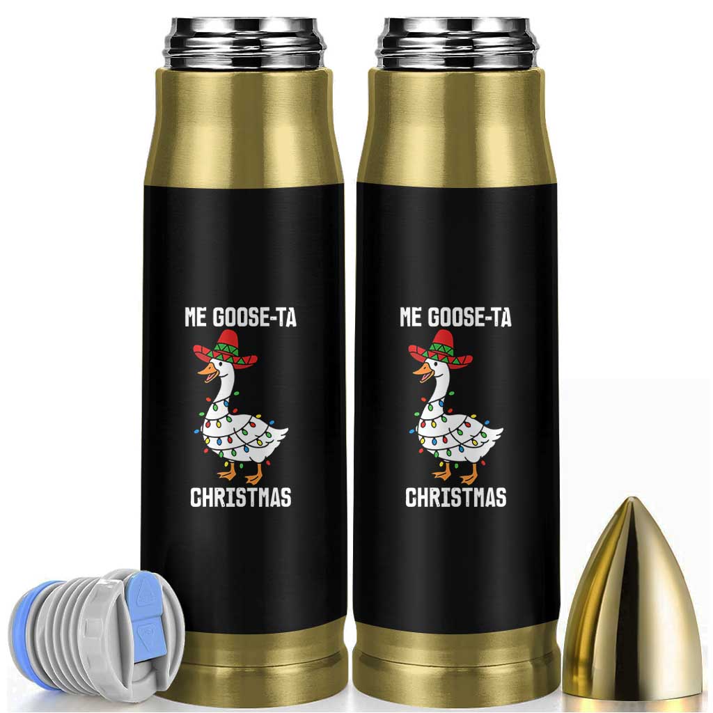 Me Goose Ta Bullet Tumbler Funny Mexican Christmas - Wonder Print Shop