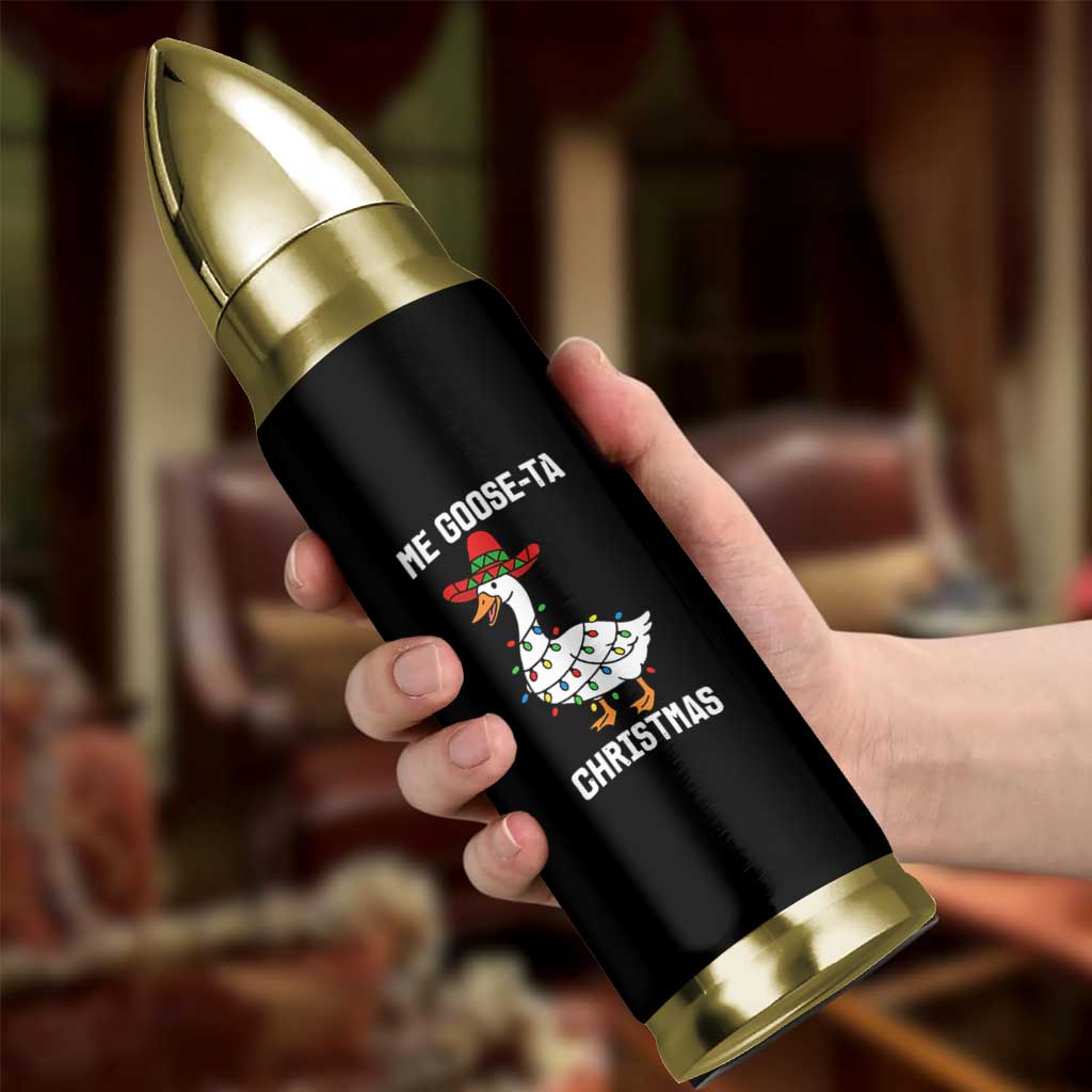 Me Goose Ta Bullet Tumbler Funny Mexican Christmas - Wonder Print Shop