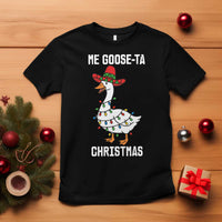 Me Goose Ta T Shirt Funny Mexican Christmas - Wonder Print Shop