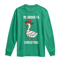 Me Goose Ta Long Sleeve Shirt Funny Mexican Christmas - Wonder Print Shop