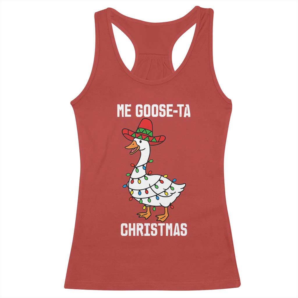 Me Goose Ta Racerback Tank Top Funny Mexican Christmas - Wonder Print Shop