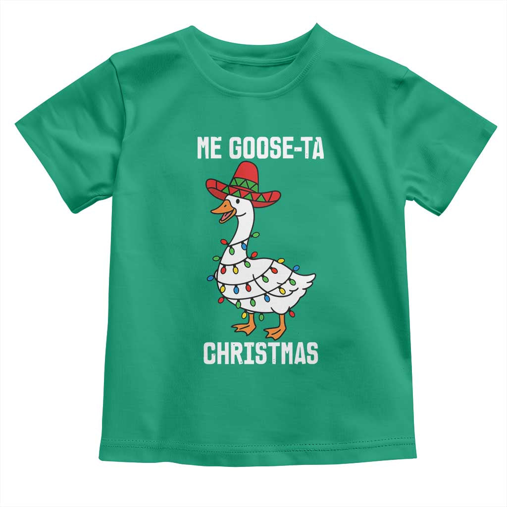 Me Goose Ta Toddler T Shirt Funny Mexican Christmas - Wonder Print Shop