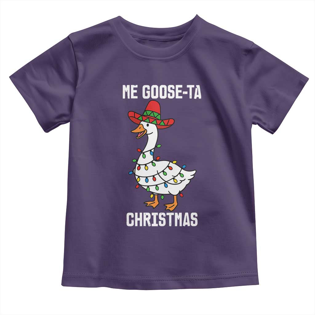 Me Goose Ta Toddler T Shirt Funny Mexican Christmas - Wonder Print Shop
