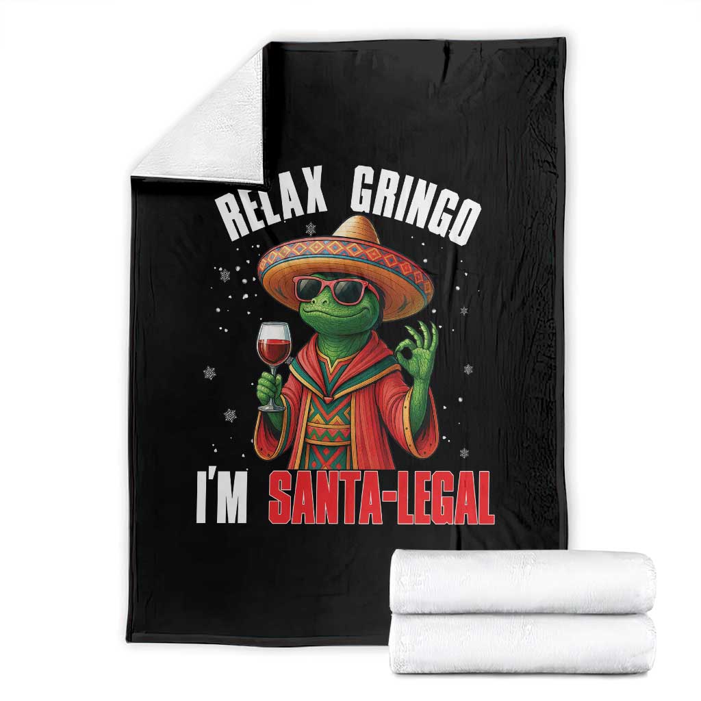 Funny Mexican Christmas Throw Blanket Relax Gringo I Am Legal - Wonder Print Shop