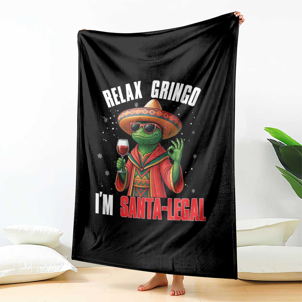 Funny Mexican Christmas Throw Blanket Relax Gringo I Am Legal - Wonder Print Shop