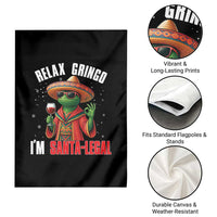 Funny Mexican Christmas Garden Flag Relax Gringo I Am Legal - Wonder Print Shop