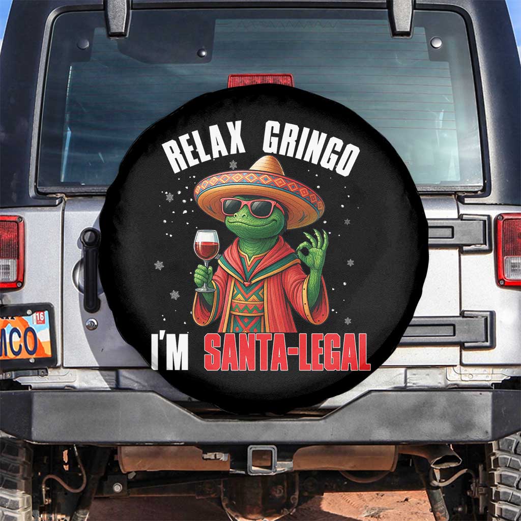 Funny Mexican Christmas Spare Tire Cover Relax Gringo I Am Legal - Wonder Print Shop