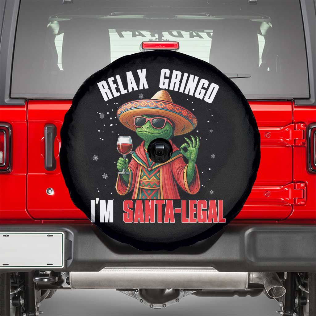Funny Mexican Christmas Spare Tire Cover Relax Gringo I Am Legal - Wonder Print Shop