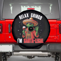 Funny Mexican Christmas Spare Tire Cover Relax Gringo I Am Legal - Wonder Print Shop