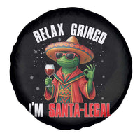 Funny Mexican Christmas Spare Tire Cover Relax Gringo I Am Legal - Wonder Print Shop