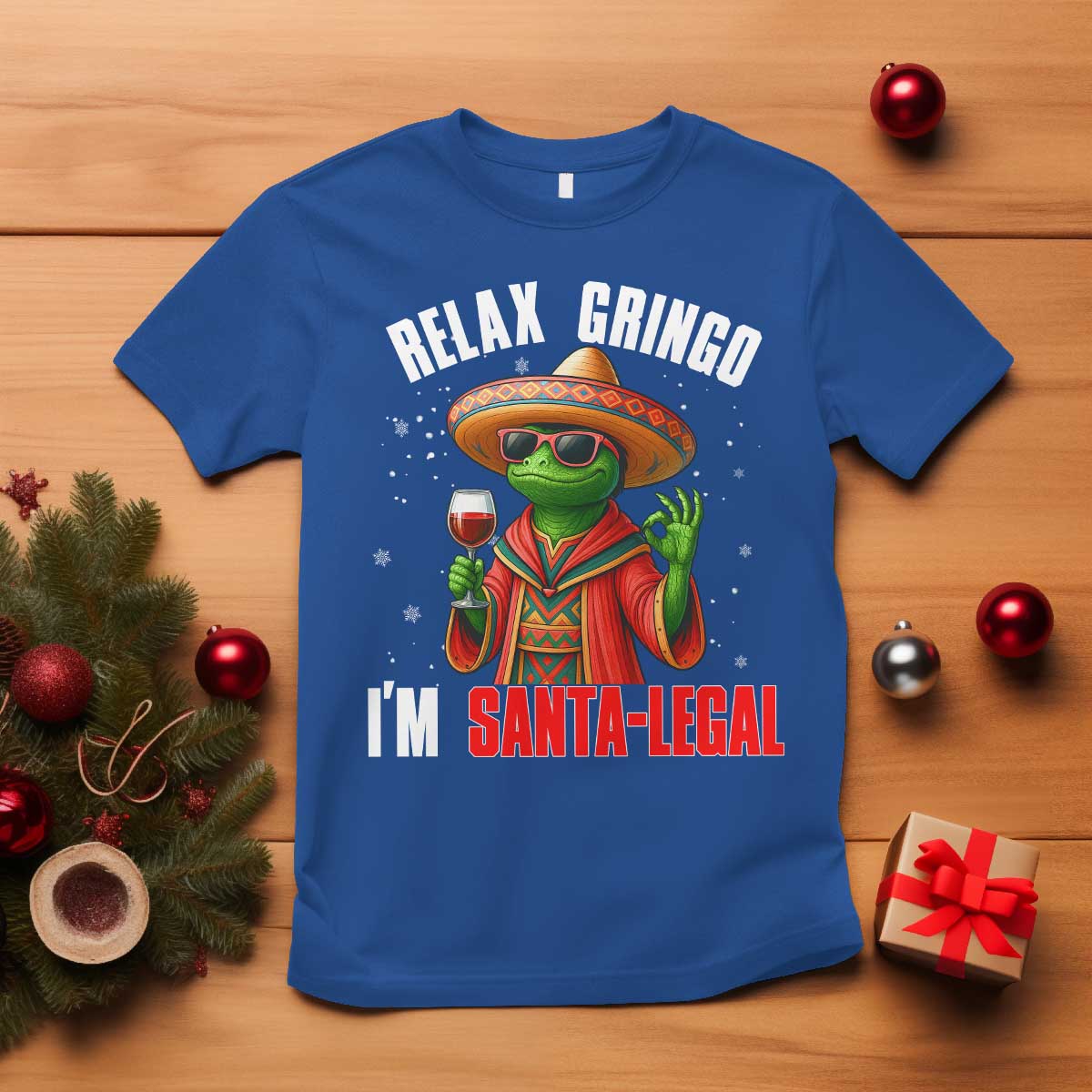 Funny Mexican Christmas T Shirt Relax Gringo I Am Legal - Wonder Print Shop