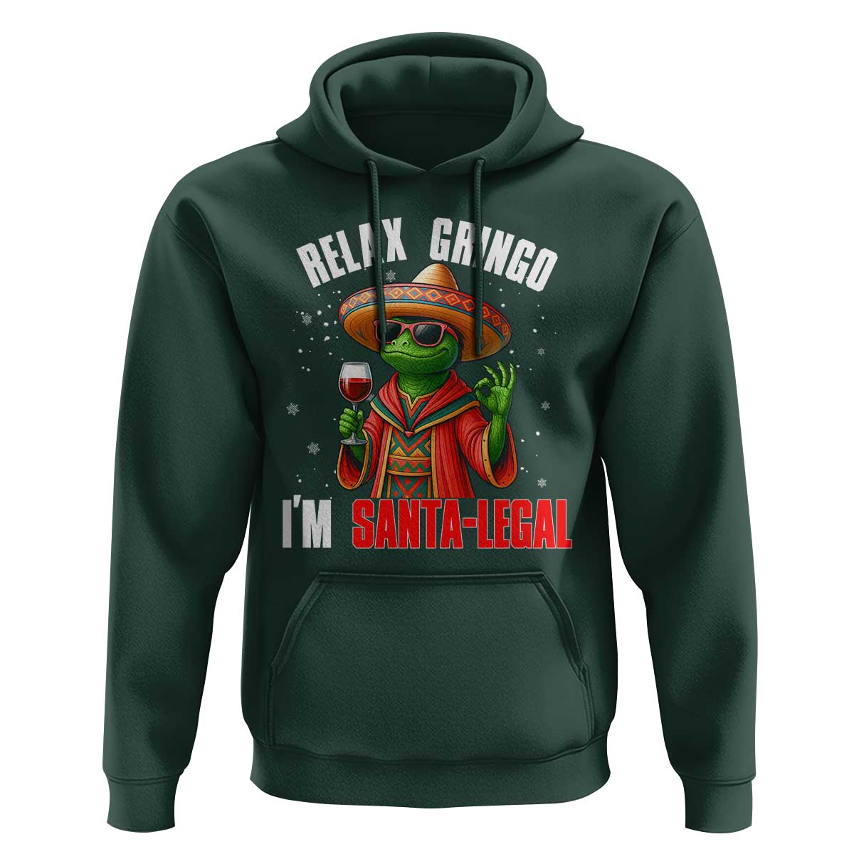 Funny Mexican Christmas Hoodie Relax Gringo I Am Legal - Wonder Print Shop