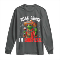 Funny Mexican Christmas Long Sleeve Shirt Relax Gringo I Am Legal - Wonder Print Shop