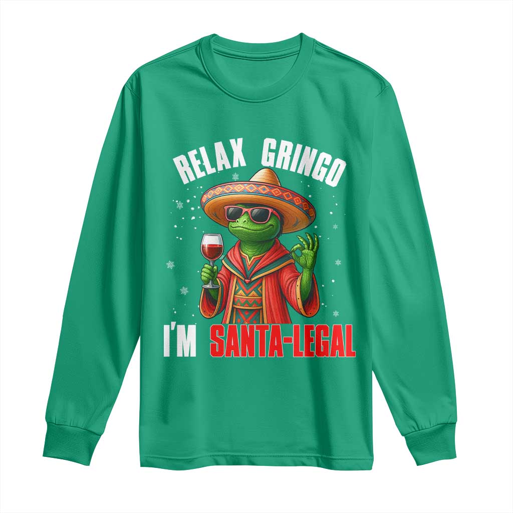 Funny Mexican Christmas Long Sleeve Shirt Relax Gringo I Am Legal - Wonder Print Shop
