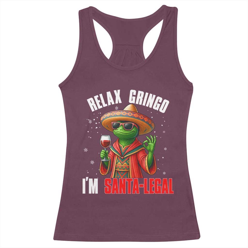 Funny Mexican Christmas Racerback Tank Top Relax Gringo I Am Legal - Wonder Print Shop
