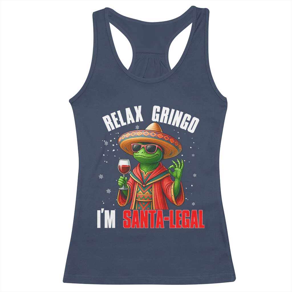 Funny Mexican Christmas Racerback Tank Top Relax Gringo I Am Legal - Wonder Print Shop