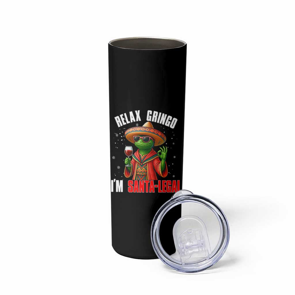 Funny Mexican Christmas Skinny Tumbler Relax Gringo I Am Legal - Wonder Print Shop