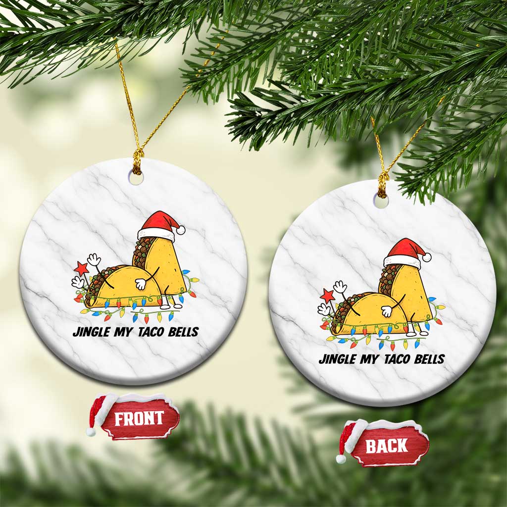Funny Taco Christmas Ceramic Ornament Jingle My Taco Bells - Wonder Print Shop