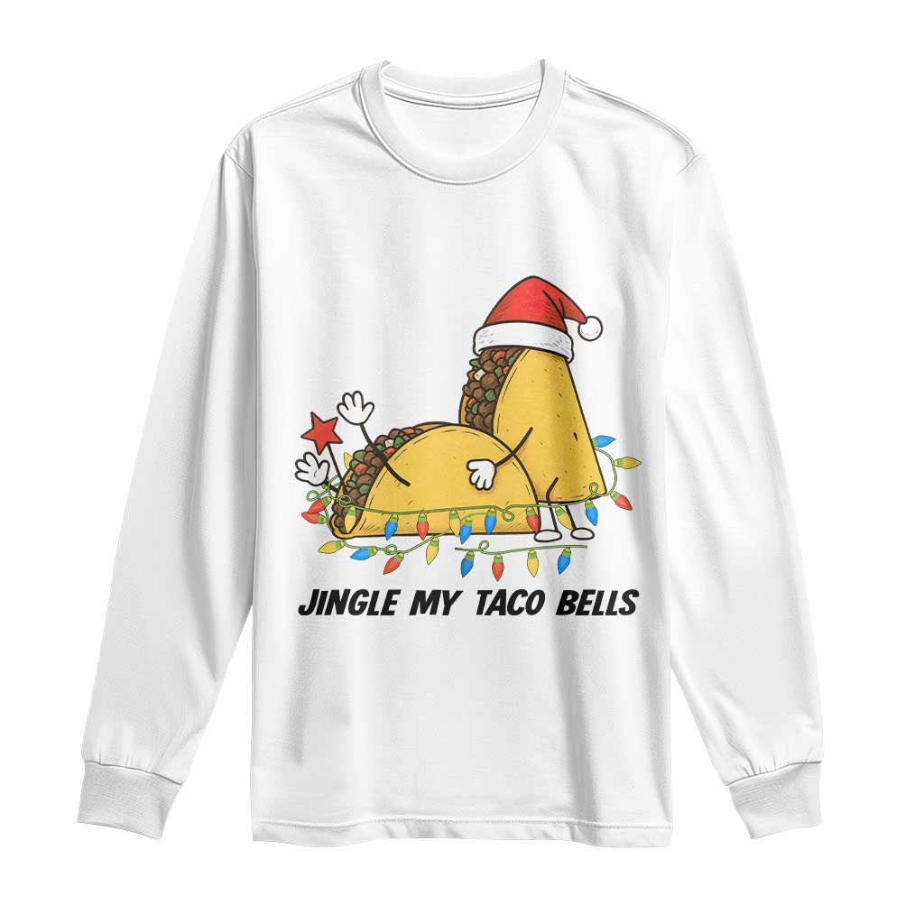 Funny Taco Christmas Long Sleeve Shirt Jingle My Taco Bells - Wonder Print Shop