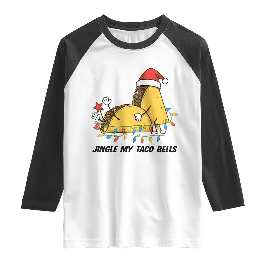 Funny Taco Christmas Raglan Shirt Jingle My Taco Bells - Wonder Print Shop