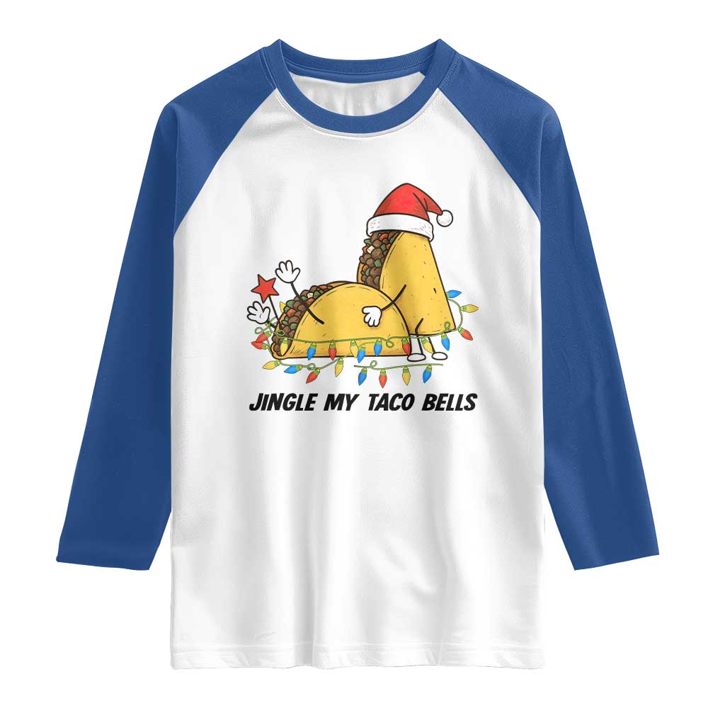 Funny Taco Christmas Raglan Shirt Jingle My Taco Bells - Wonder Print Shop