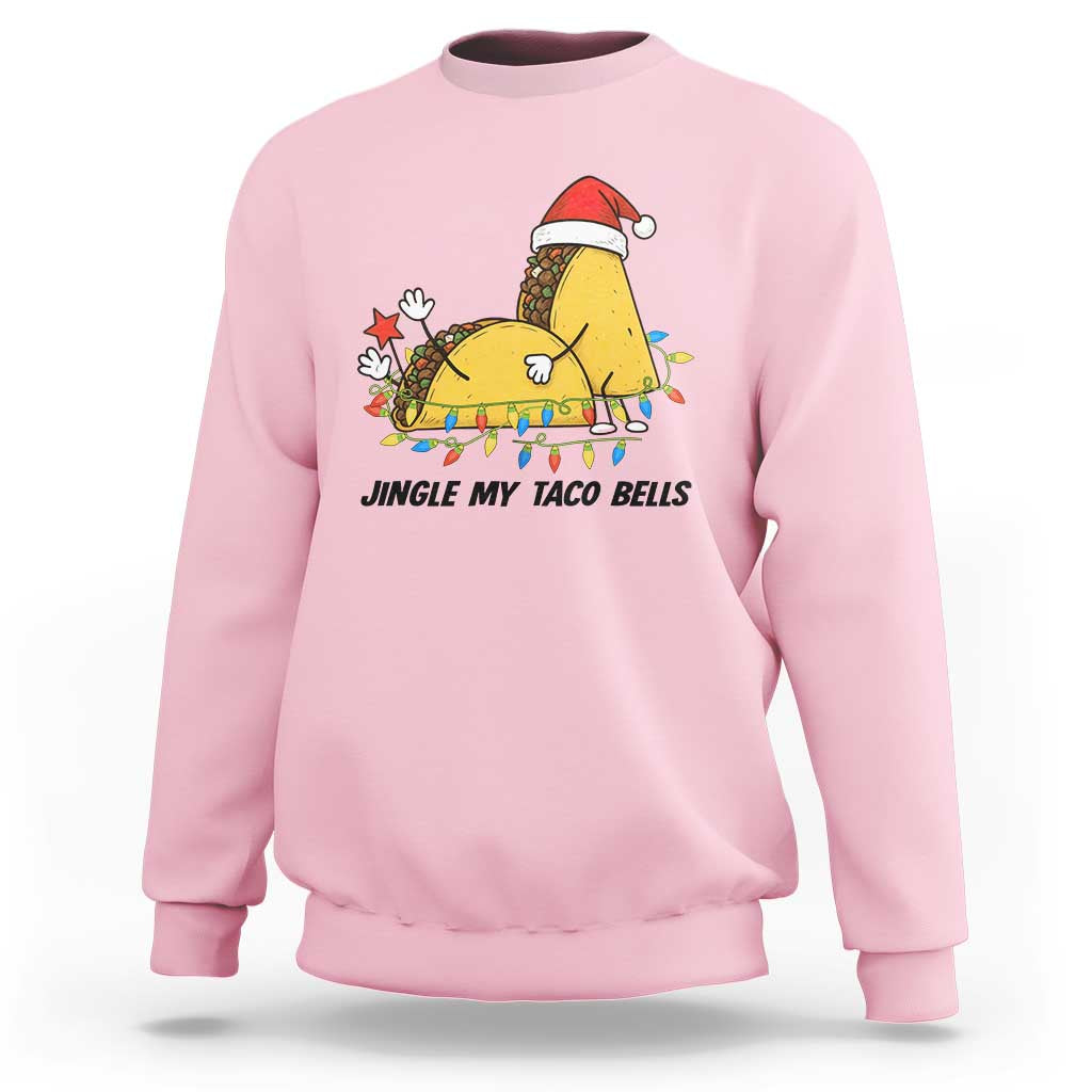 Funny Taco Christmas Sweatshirt Jingle My Taco Bells - Wonder Print Shop