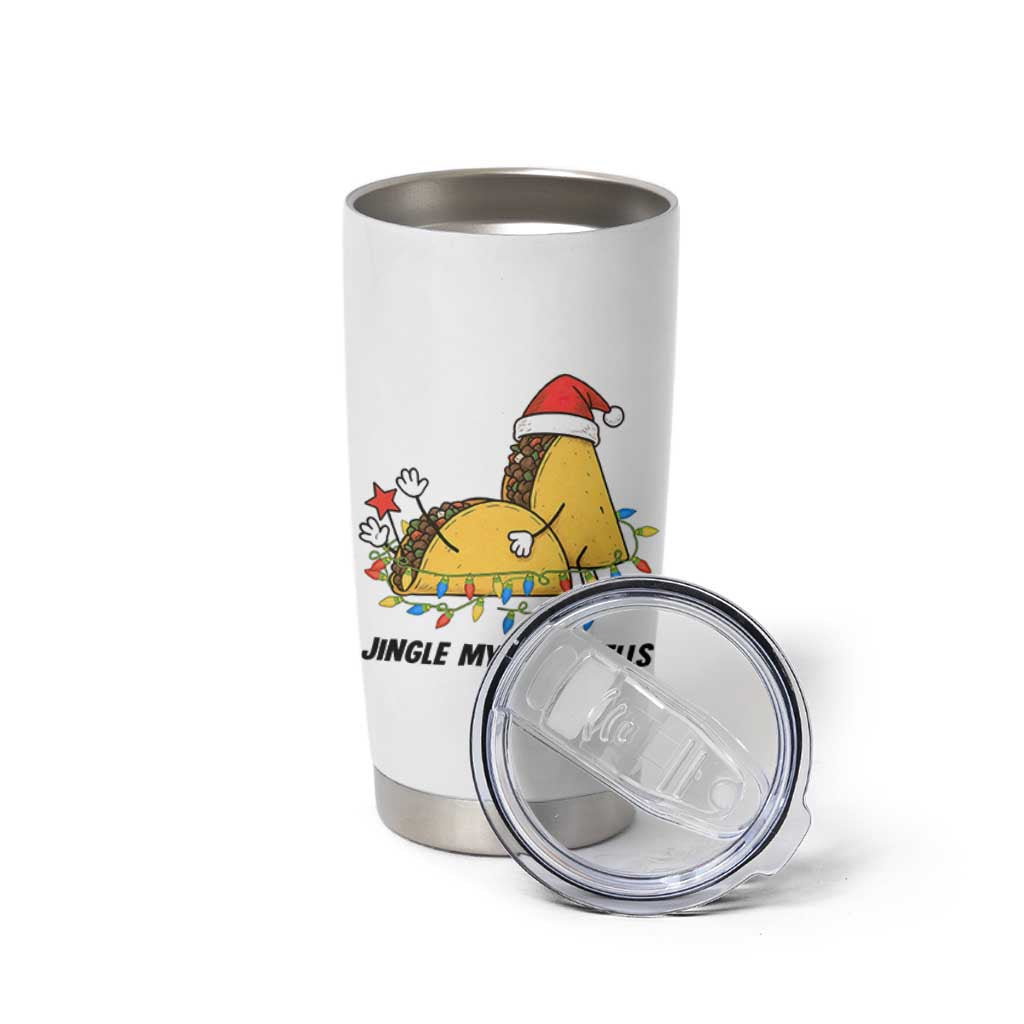Funny Taco Christmas Tumbler Cup Jingle My Taco Bells - Wonder Print Shop
