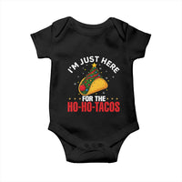 Funny Taco Christmas Baby Onesie I Am Just Here For The Ho Ho Tacos - Wonder Print Shop