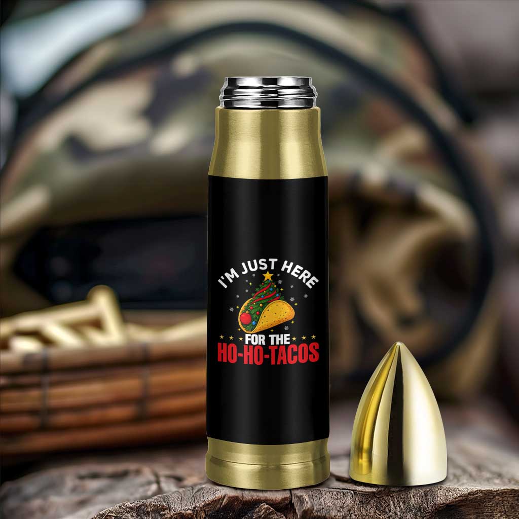 Funny Taco Christmas Bullet Tumbler I Am Just Here For The Ho Ho Tacos - Wonder Print Shop