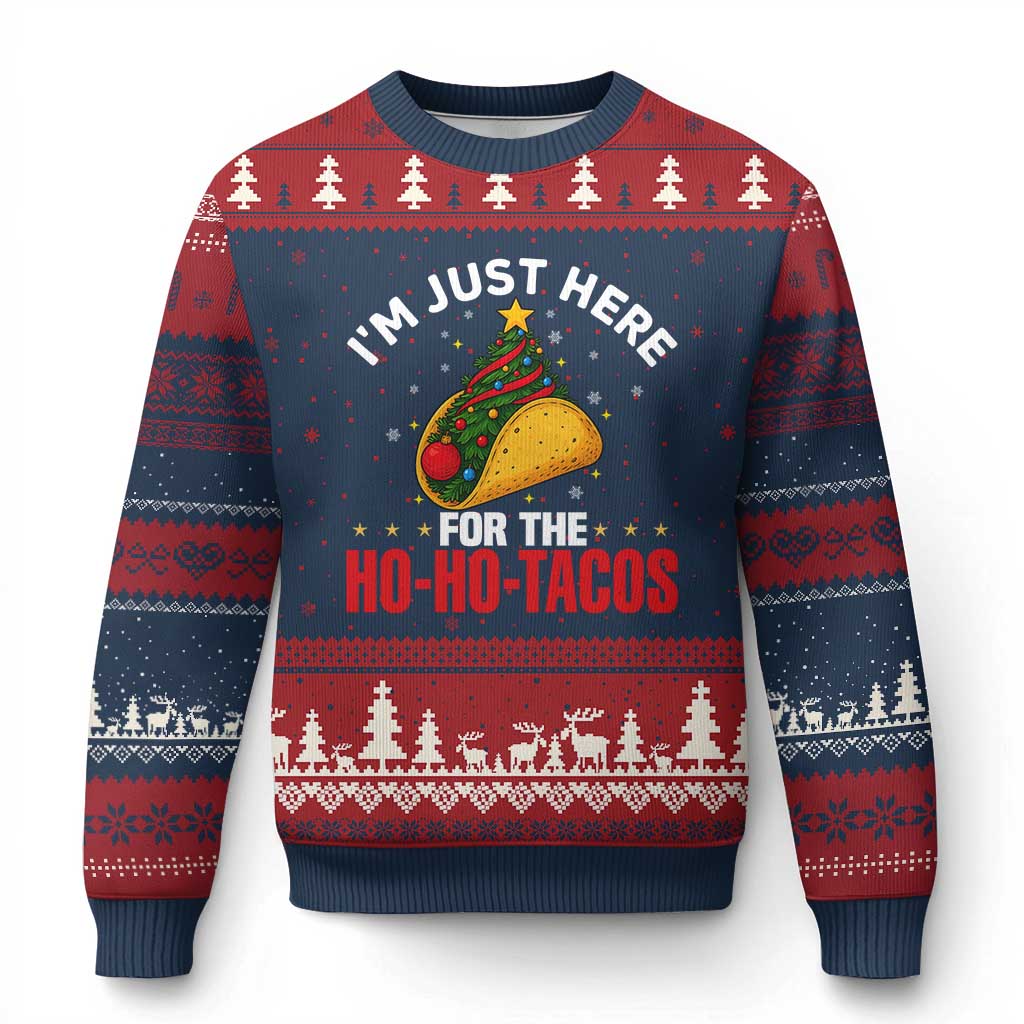 Funny Taco Xmas Ugly Christmas Sweater I Am Just Here For The Ho Ho Tacos - Wonder Print Shop