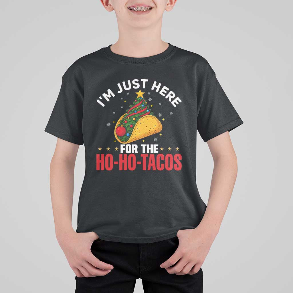 Funny Taco Christmas T Shirt For Kid I Am Just Here For The Ho Ho Tacos - Wonder Print Shop