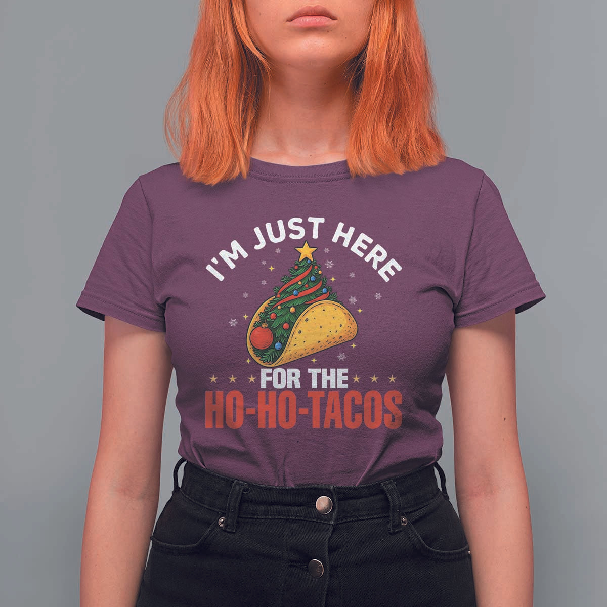 Funny Taco Christmas T Shirt For Women I Am Just Here For The Ho Ho Tacos - Wonder Print Shop