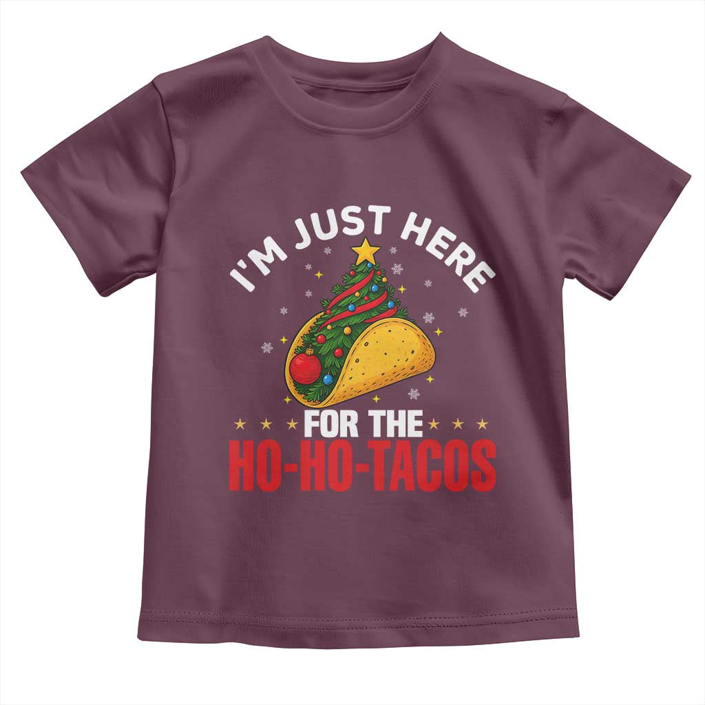 Funny Taco Christmas Toddler T Shirt I Am Just Here For The Ho Ho Tacos - Wonder Print Shop