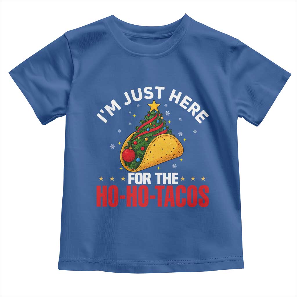 Funny Taco Christmas Toddler T Shirt I Am Just Here For The Ho Ho Tacos - Wonder Print Shop