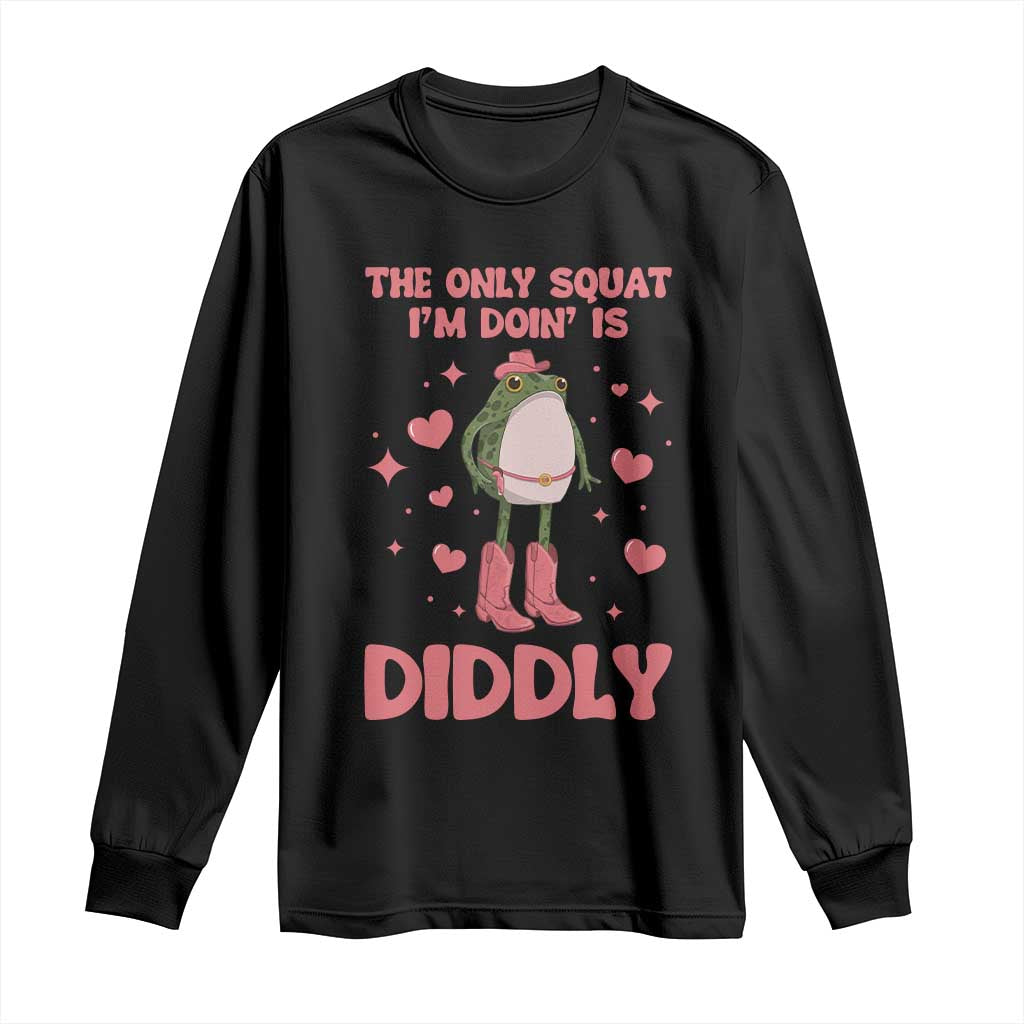 Funny Cowboy Frog Long Sleeve Shirt The Only Squat I'm Doin' Is Diddly - Wonder Print Shop