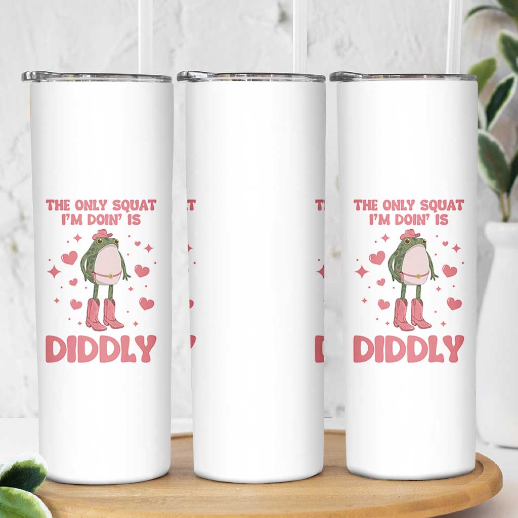 Funny Cowboy Frog Skinny Tumbler The Only Squat I'm Doin' Is Diddly - Wonder Print Shop