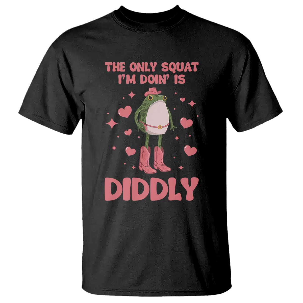 Funny Cowboy Frog T Shirt The Only Squat I'm Doin' Is Diddly - Wonder Print Shop