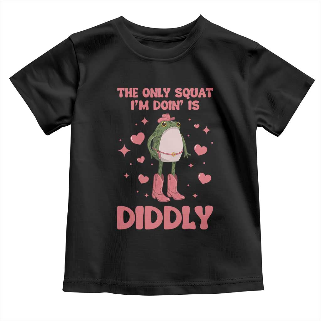 Funny Cowboy Frog Toddler T Shirt The Only Squat I'm Doin' Is Diddly - Wonder Print Shop