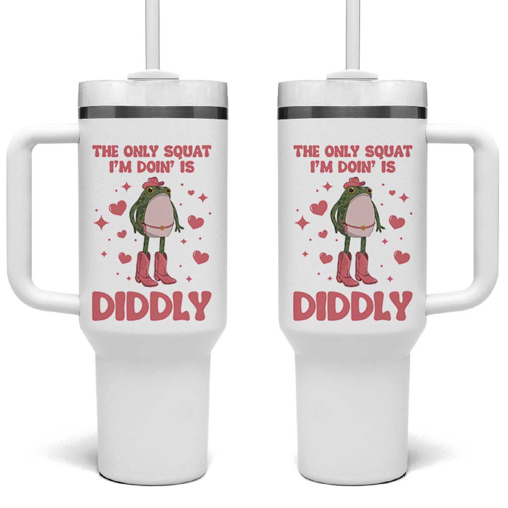 Funny Cowboy Frog Tumbler With Handle The Only Squat I'm Doin' Is Diddly - Wonder Print Shop